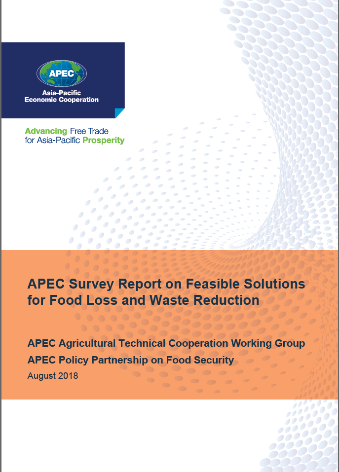 APEC Survey Report on Feasible Solutions for Food Loss and Waste Reduction