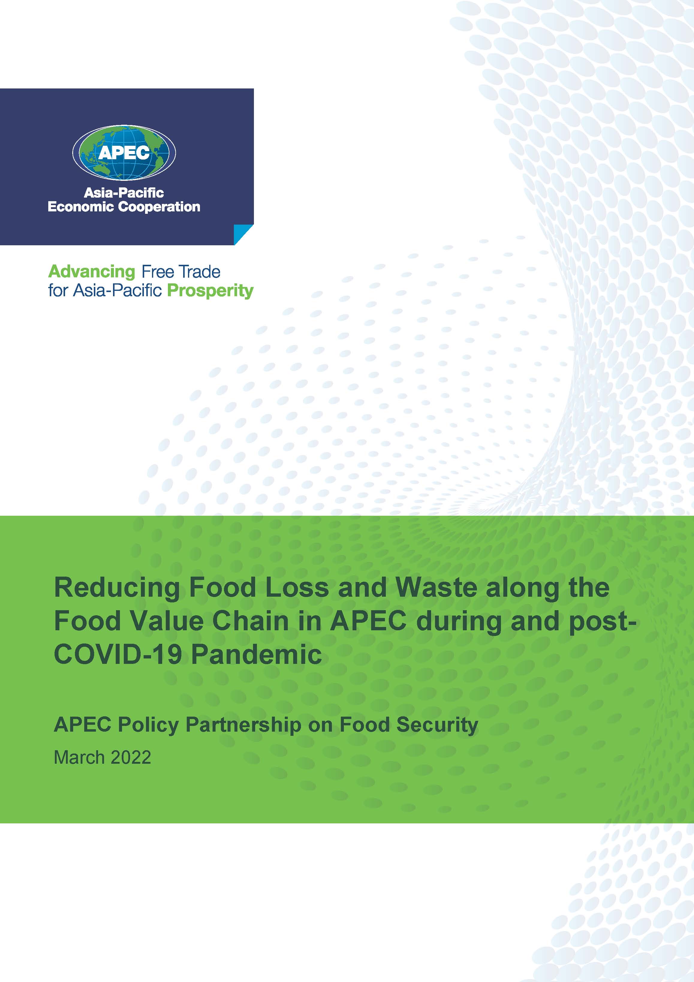 Reducing Food Loss and Waste along the Food Value Chain in APEC during and post-COVID-19 Pandemic（2022）